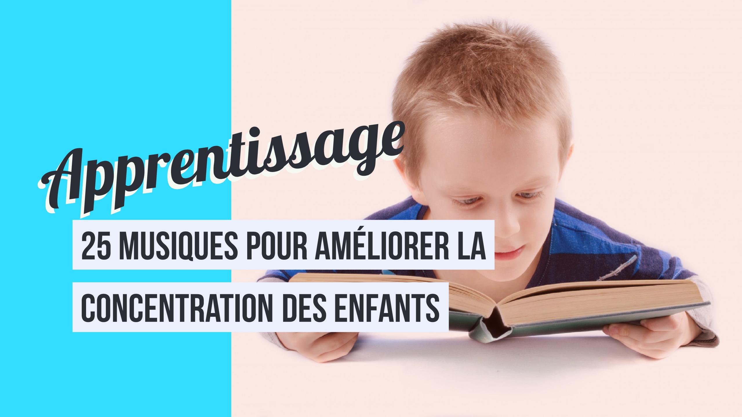 25 Musiques Pour Améliorer La Concentration Des Enfants