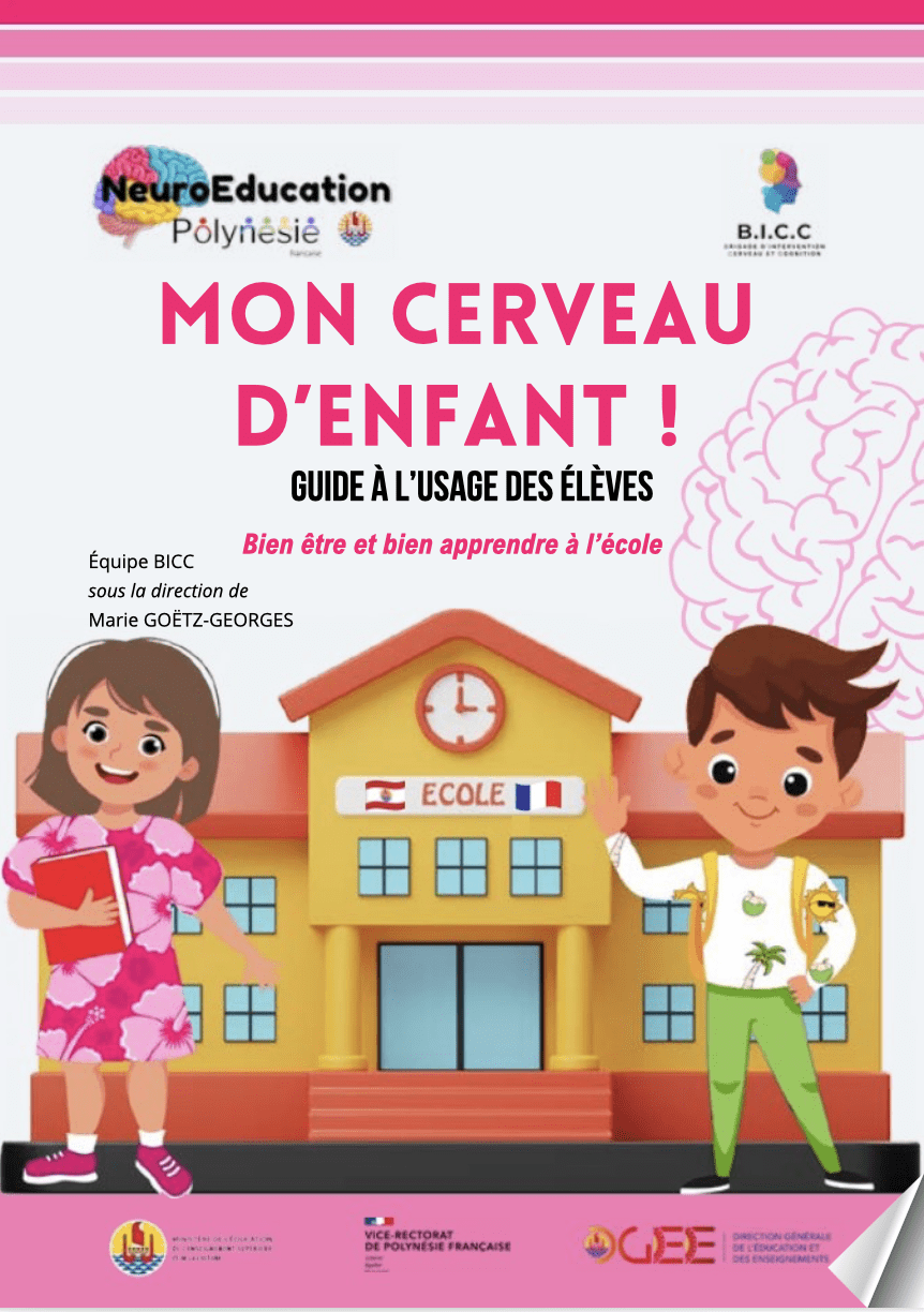 Mon cerveau d'enfant : Un guide ludique pour mieux comprendre le ...