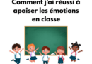 Comment apaiser les émotions en classe ?
