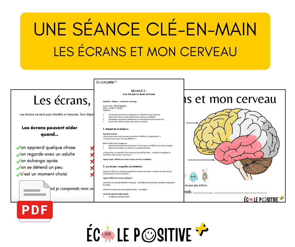 Écrans et cerveau : comprendre pour mieux choisir - Ecole Positive